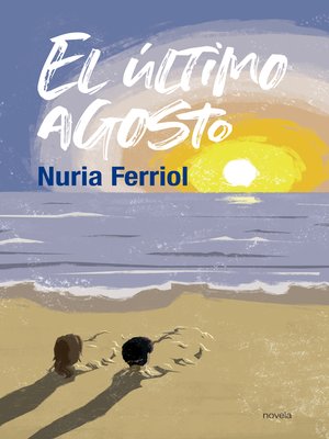 cover image of El último agosto